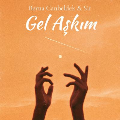 Gel Aşkım's cover