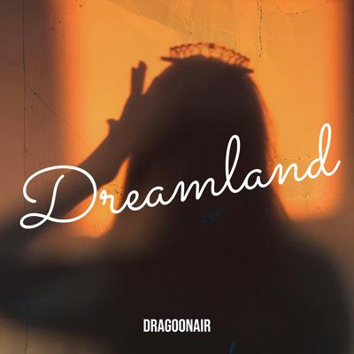 Dreamland (Radio Edit)'s cover