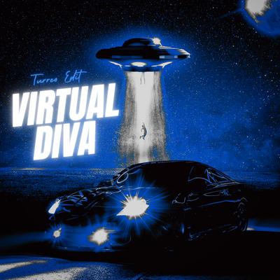 Virtual Diva (Turreo Edit) (Remix)'s cover