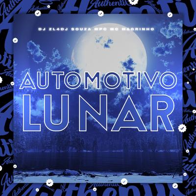 Automotivo Lunar By DJ LZ4, Mc Magrinho, DJ SOUZA MPC's cover