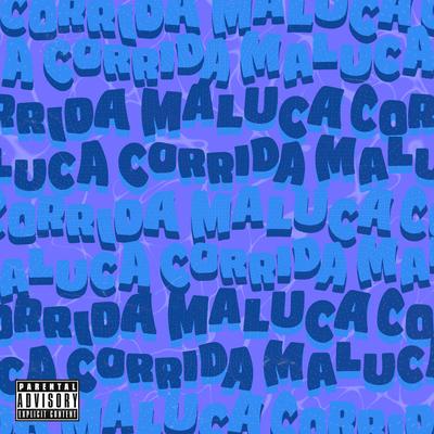 Corrida Maluca's cover