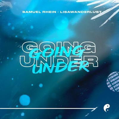 Going Under By Samuel Rhein, lisawanderlust's cover