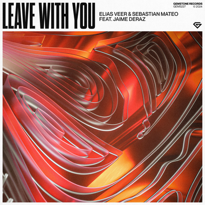 Leave With You's cover