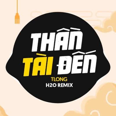 Thần Tài Đến Remix's cover