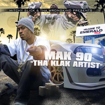 Mitchy Slick Presents Mak 90's cover