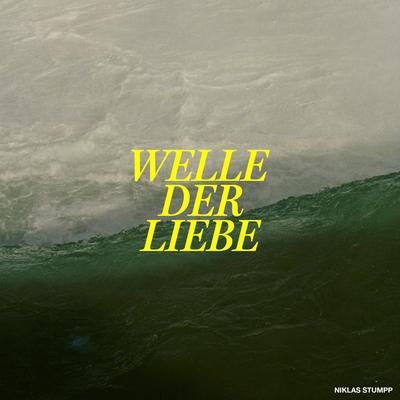 Welle der Liebe's cover