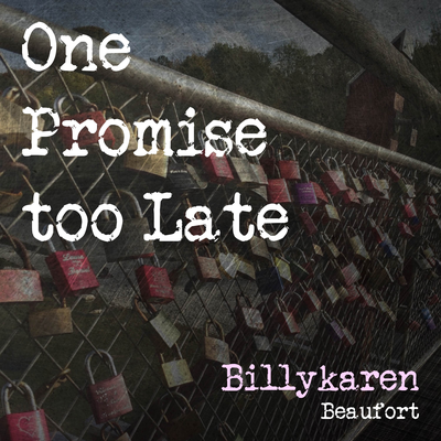 One Promise too Late (2024 Remaster)'s cover