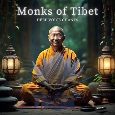 Deep Voice Chants  - A Real Recording of Tibet Monks's cover