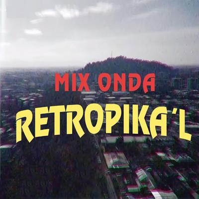 Mix Onda Retropical's cover