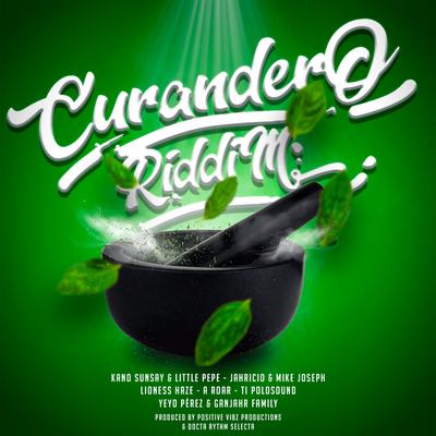 Curandero Riddim's cover