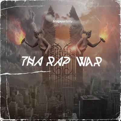 Rap War By Bridgeportcity's cover