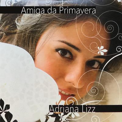 Amiga da Primavera's cover