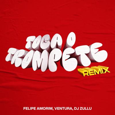 Toca o Trompete (Remix)'s cover