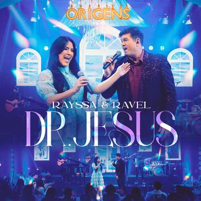 Dr. Jesus By Rayssa e Ravel's cover