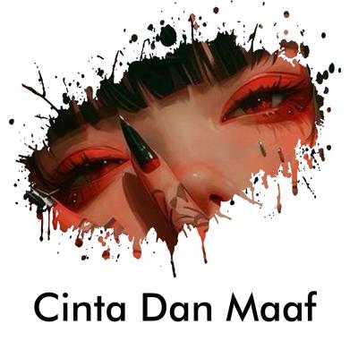 Cinta Dan Maaf's cover