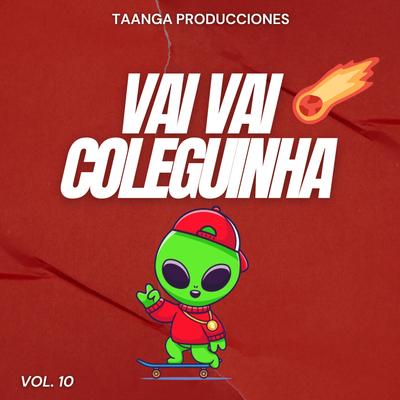 Vai Vai Colenguinha Taanga Producciones Vol.10's cover