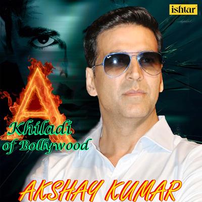 Khiladi of Bollywood - Akshay Kumar's cover