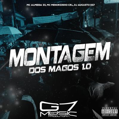 Montagem dos Magos 1.0 By MC Almeida ZS, Mc Menorzinho Crl, DJ AUGUSTO DZ7's cover