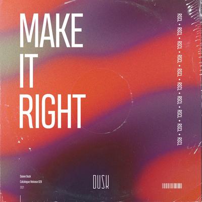 Make It Right (Original Mix)'s cover
