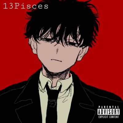 13Pisces's cover