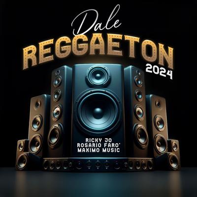 Dale Reggaeton 2024's cover