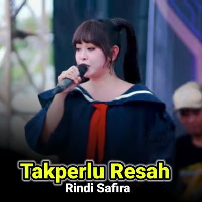 Takperlu Resah's cover