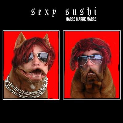 Sex Appeal By Sexy Sushi's cover