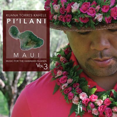 Music for the Hawaiian Islands, Vol. 3 (Pi'ilani, Maui)'s cover