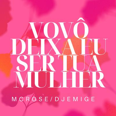 Vovô Deixa Eu Ser Tua Mulher's cover