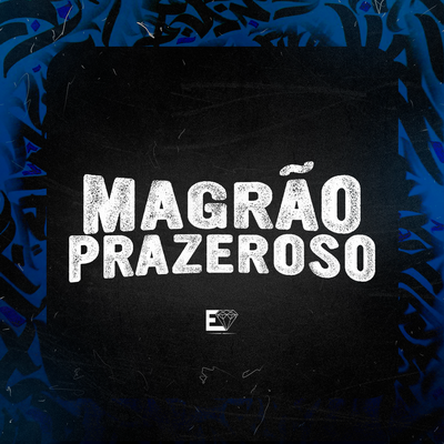 Magrão Prazeroso's cover