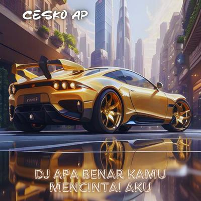 DJ Apa Benar Kamu Mencintai Aku's cover