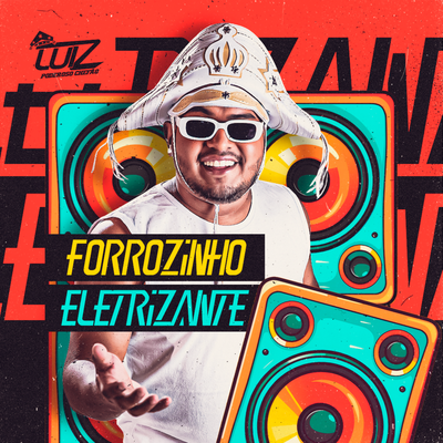 Forrozinho Eletrizante's cover