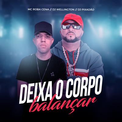 Deixa o Corpo Balançar's cover