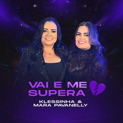 Vai e Me Supera By Klessinha, Mara Pavanelly's cover