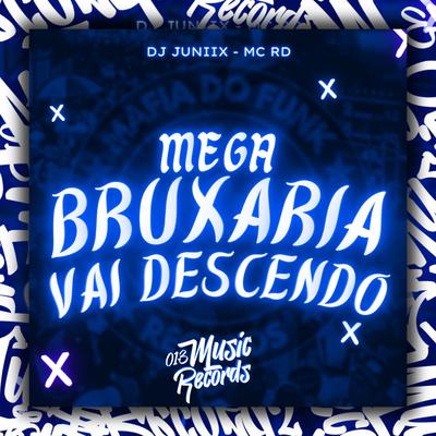 Mega Bruxaria Vai Descendo's cover