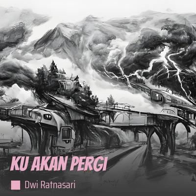 Ku Akan Pergi's cover