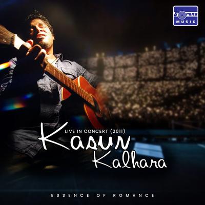 Kasun Kalhara - Essence Of Romance - Live In Concert (2011) (Live)'s cover