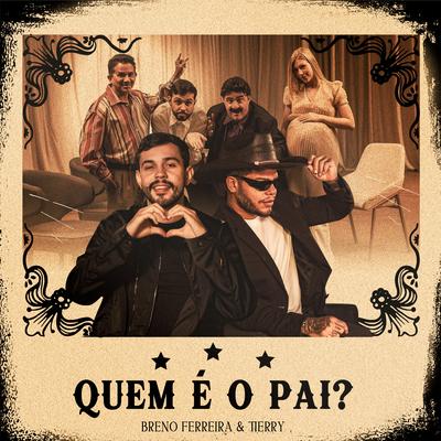 Quem É O Pai?'s cover