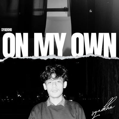 On My Own's cover