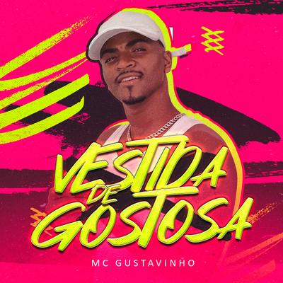 Vestida de Gostosa By MC Gustavinho's cover