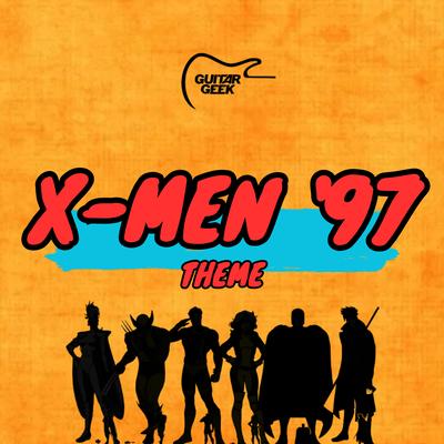 X Men 97's cover