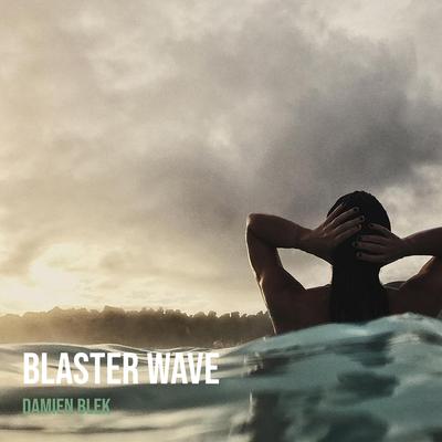Blaster Wave's cover