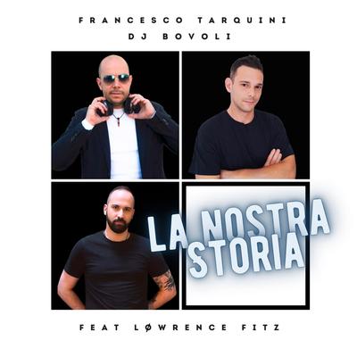 La Nostra Storia (feat. Lowrence Fitz) (Club Mix)'s cover