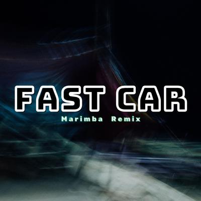 Fast Car (Marimba Ringtone)'s cover