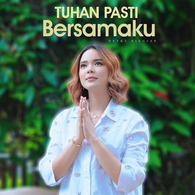 Tuhan Pasti Bersamaku's cover