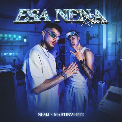 ESA NENA REMIX By Nemj, Martinwhite's cover