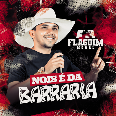 Nois é da Barraria By Flaguim Moral's cover