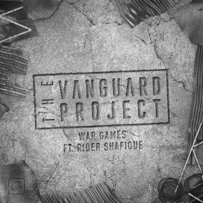 War Games By The Vanguard Project, Rider Shafique's cover