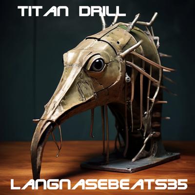 Titan Drill's cover