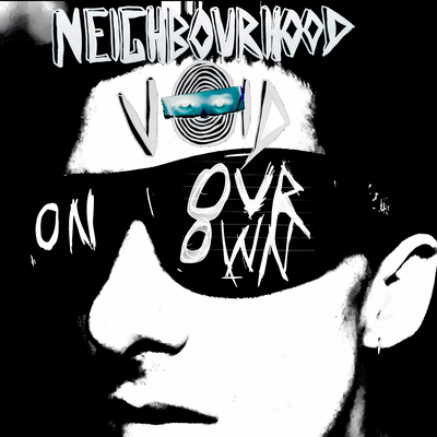On Our Own  By Neighbourhood Void's cover
